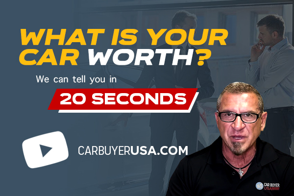 What is your car worth? Car Buyer USA can tell you in 20 seconds!